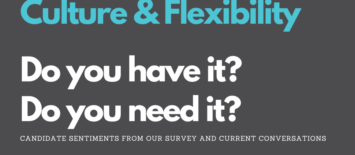 Culture and Flexibility, Do you have it? Do you need it?